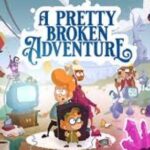 A Pretty Broken Adventure – Demo mit Nostalgie und Herz